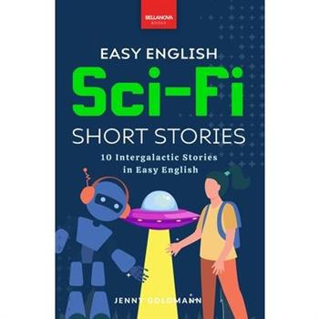 Easy English Sci-Fi Short Stories