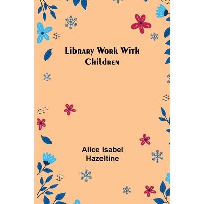 Library Work with Children