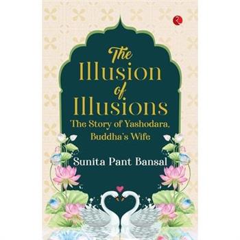 The Illusion of Illusions