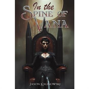 In the Spine of Vana