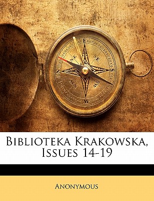 Biblioteka Krakowska, Issues 14-19