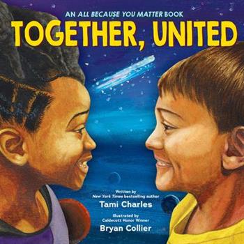 Together, United (an All Because You Matter Book)