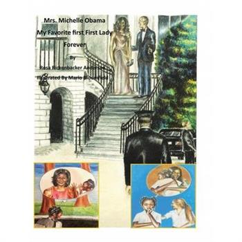 Mrs. Michelle Obama