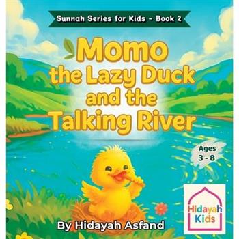 Momo the Lazy Duck and the Talking River