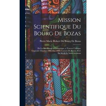Mission Scientifique Du Bourg De Bozas