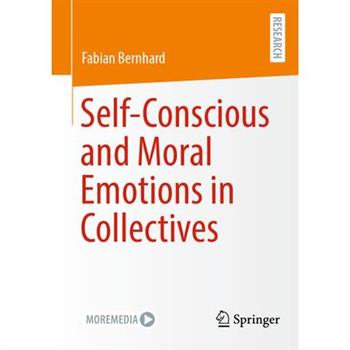 Self-Conscious and Moral Emotions in Collectives
