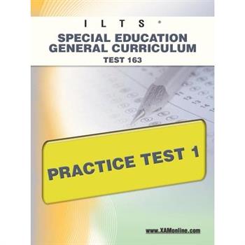 ICTS Special Education General Curriculum Test 163 Practice Test 1