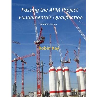 Passing the APM Project Fundamentals Qualification