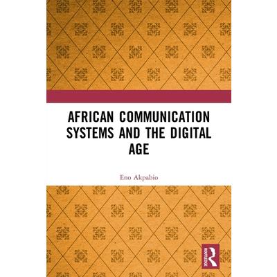 African Communication Systems and the Digital Age