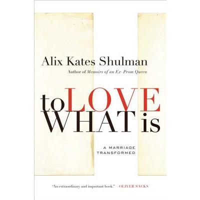 To Love What Is