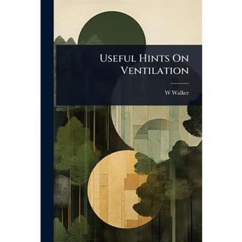 Useful Hints On Ventilation