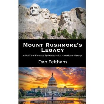 Mount Rushmore's Legacy