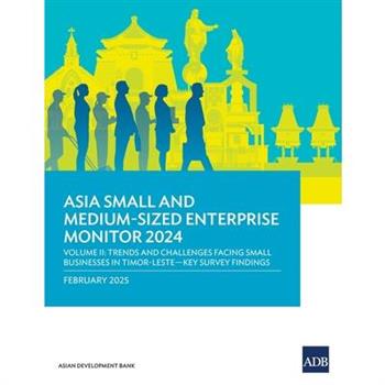 Asia Small and Medium-Sized Enterprise Monitor 2024-Volume II