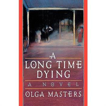 A Long Time Dying