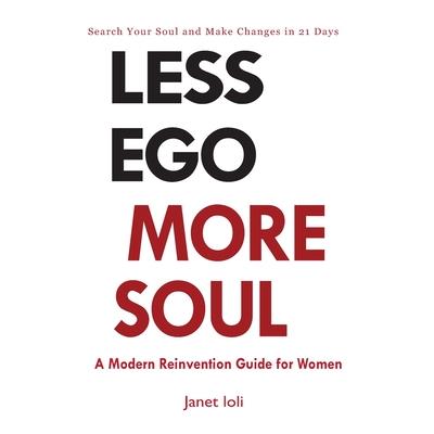 Less Ego More Soul
