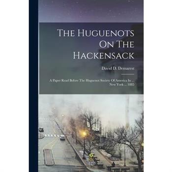 The Huguenots On The Hackensack