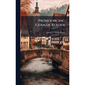 Pronouncing German Reader