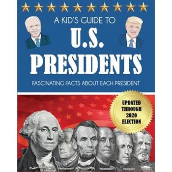 A Kid’s Guide to U.S. Presidents