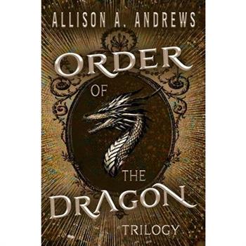 Order of the Dragon Trilogy Omnibus