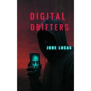 Digital Drifters