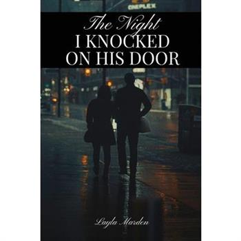 The Night I Knocked on His Door