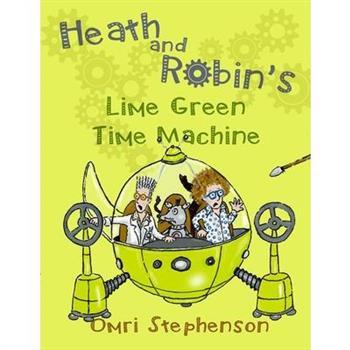 Heath and Robin's Lime Green Time Machine