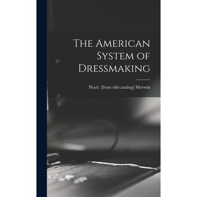 The American System of Dressmaking