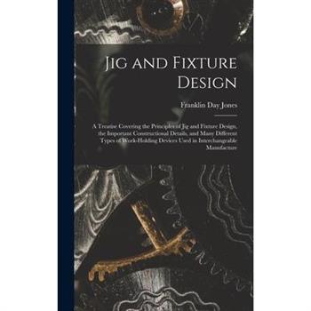 Jig and Fixture Design