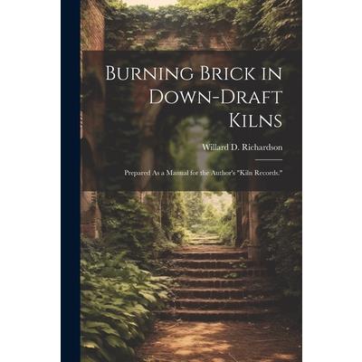 Burning Brick in Down-Draft Kilns