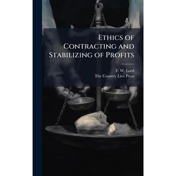 Ethics of Contracting and Stabilizing of Profits