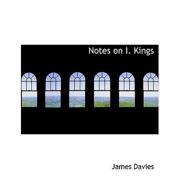 Notes on I. Kings