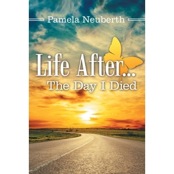 Life After ... the Day I Died