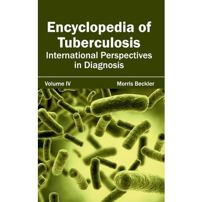 Encyclopedia of Tuberculosis: Volume IV (International Perspectives in Diagnosis)