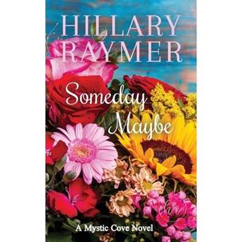 Someday Maybe
