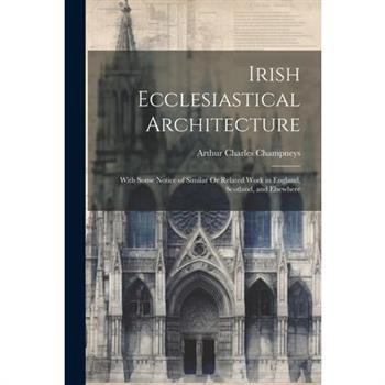 Irish Ecclesiastical Architecture