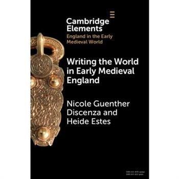 Writing the World in Early Medieval England
