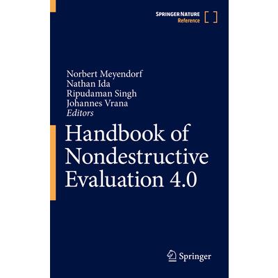 Handbook of Nondestructive Evaluation 4.0