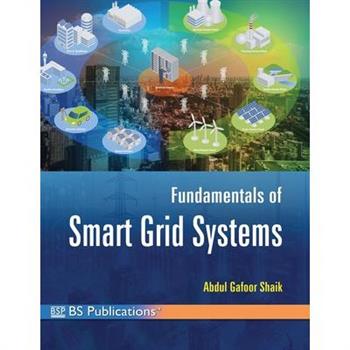 Fundamentals of Smart Grid Systems