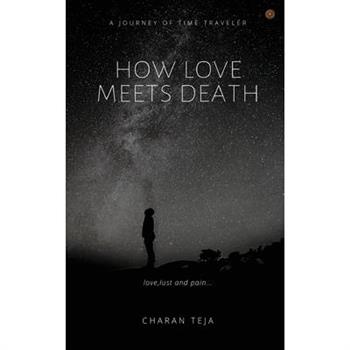 How Love Meets Death