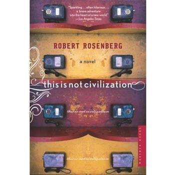 This Is Not Civilization