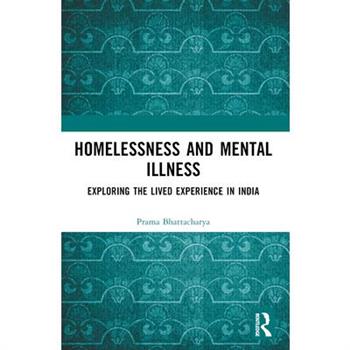 Homelessness and Mental Illness