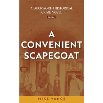 A Convenient Scapegoat