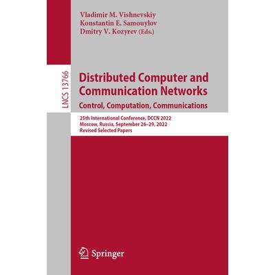 Distributed Computer and Communication Networks: Control, Computation, Communications