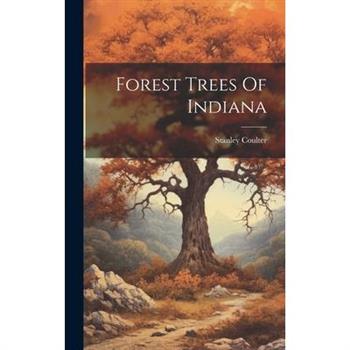 Forest Trees Of Indiana