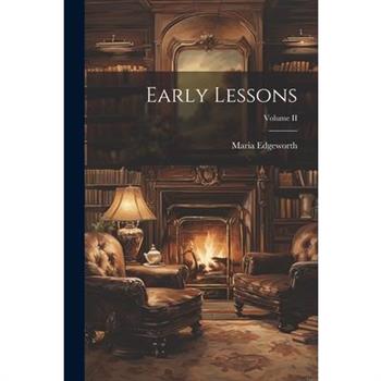 Early Lessons; Volume II