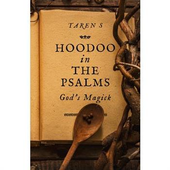 Hoodoo in the Psalms
