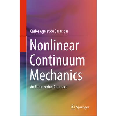 Nonlinear Continuum Mechanics