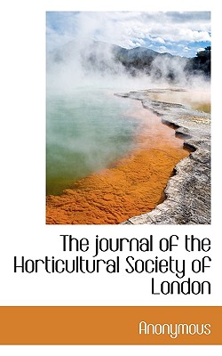 The Journal of the Horticultural Society of London