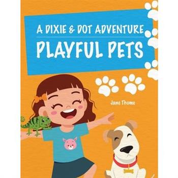 A Dixie & Dot Adventure