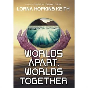 Worlds Apart, Worlds Together